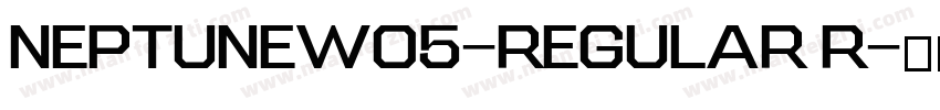 NeptuneW05-Regular R字体转换